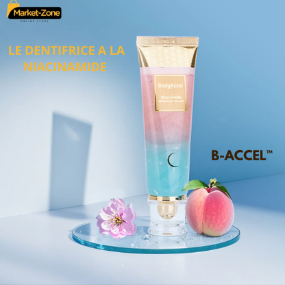 B-ACCEL™: Le Dentifrice Ultra Blanchissant A la Niacinamide (Résultat prouvé)